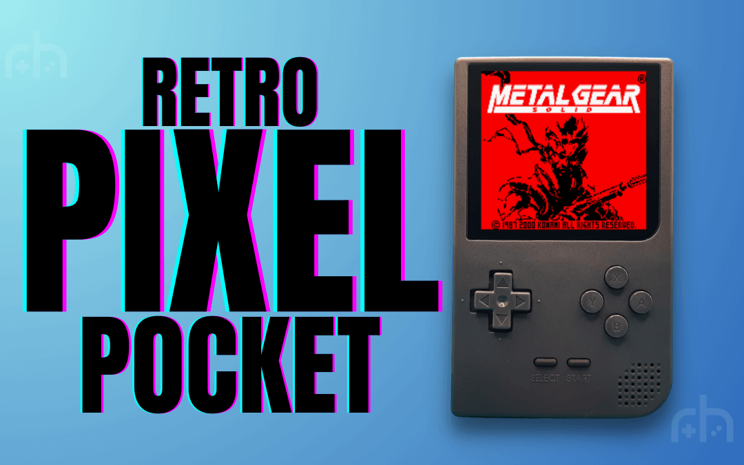 RH Reviews: The Retropixel Pocket