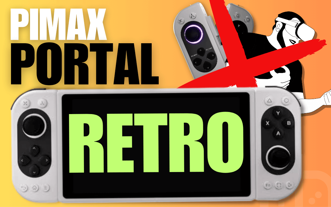 The Pimax Portal Retro: A Preview