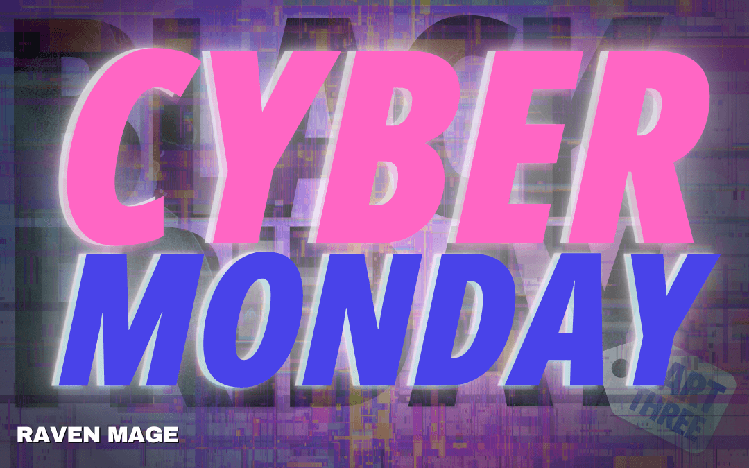 Cyber Monday – RH Black Friday Part 3