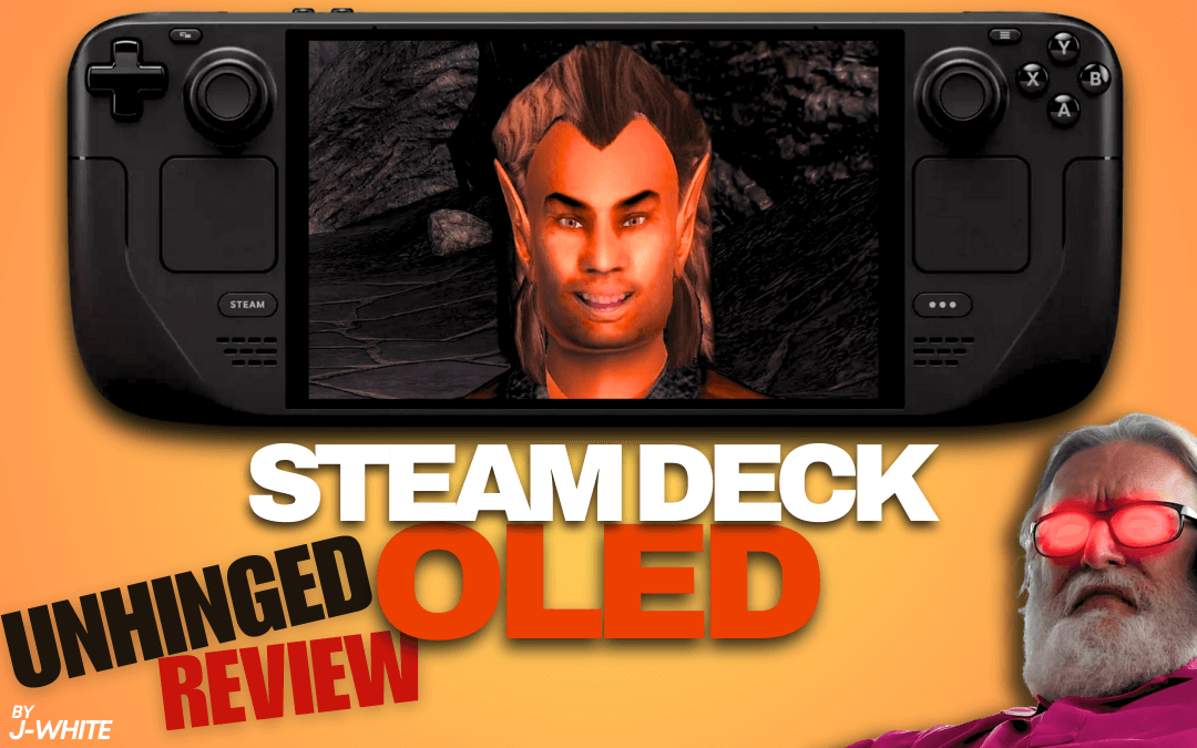 Steam Deck OLED: An Unhinged, Freaky Fresh Review