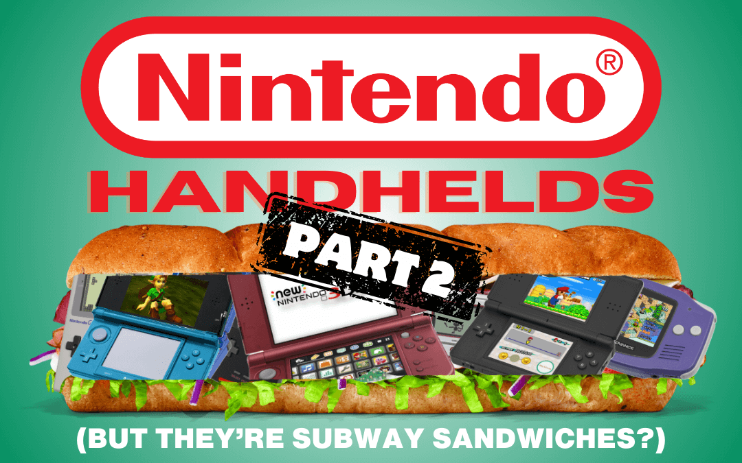 Nintendo Handhelds As Subway Subs Pt. 2