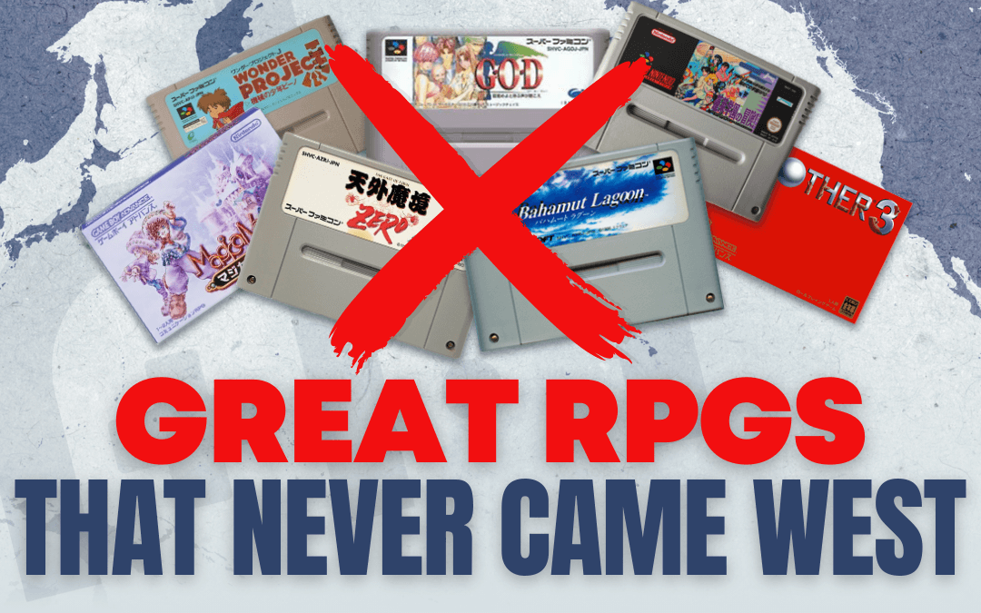 Great RPGs That Never Came West