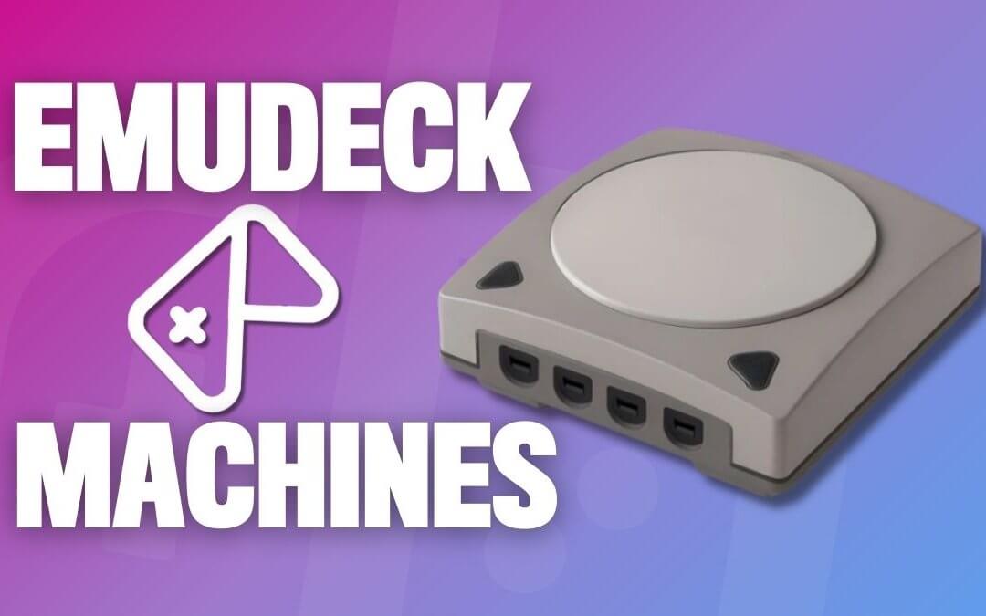 EmuDeck is Making a Retro Emulation Console