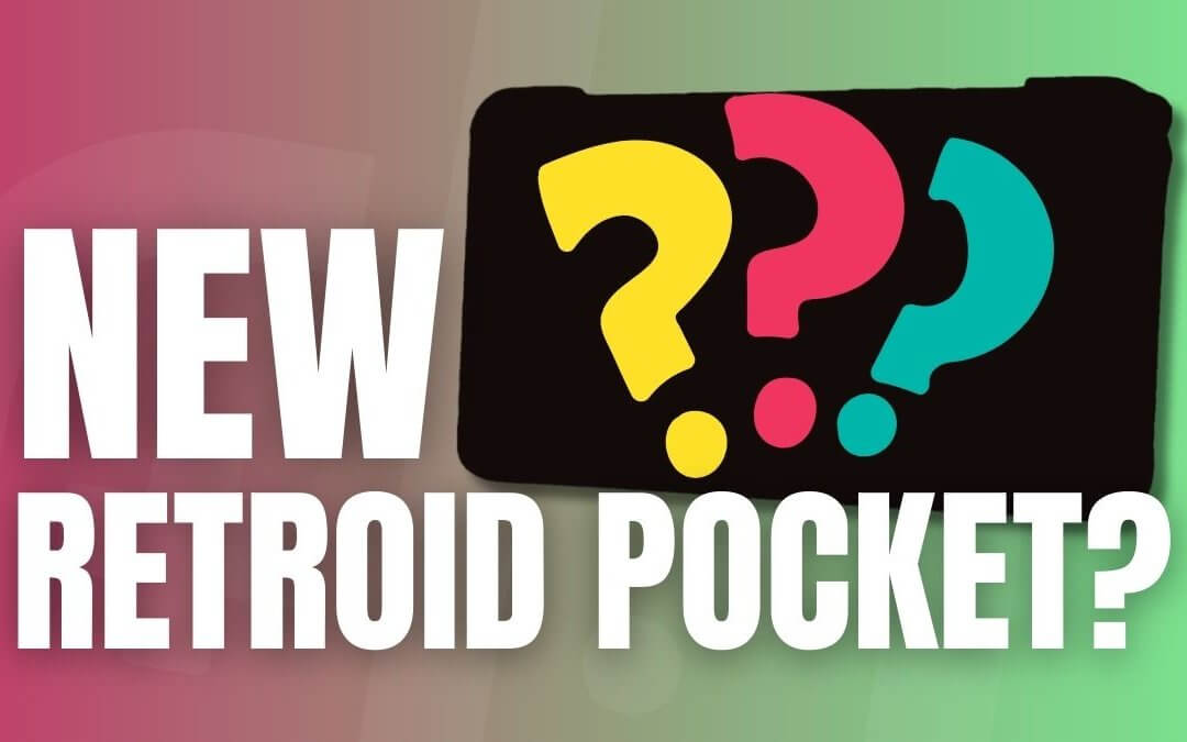 New Retroid Pocket Coming Soon?