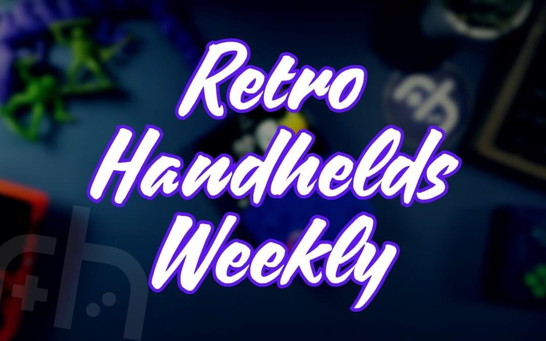 Retro Handhelds Weekly