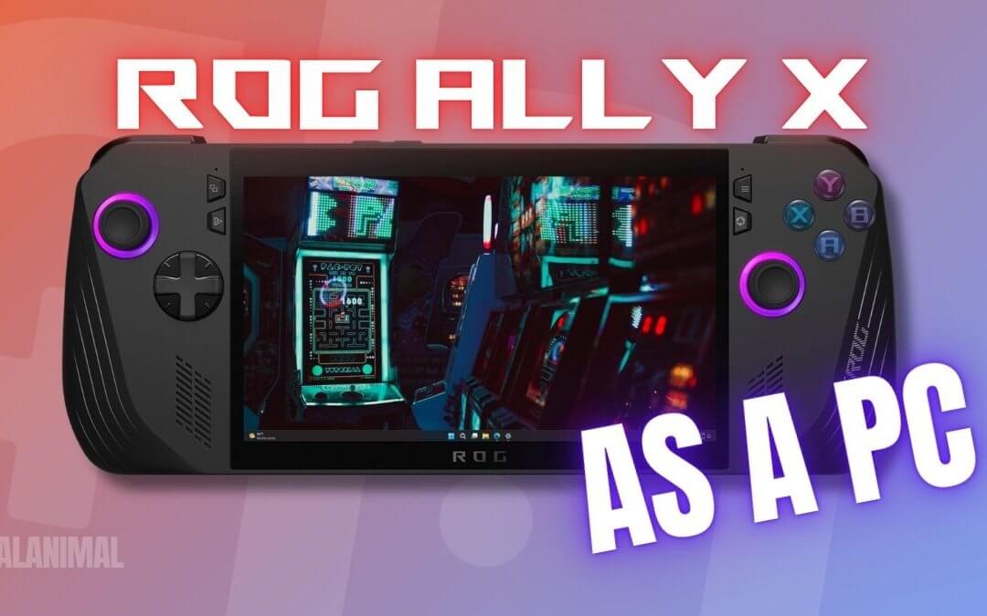 Using ROG Ally X as a PC