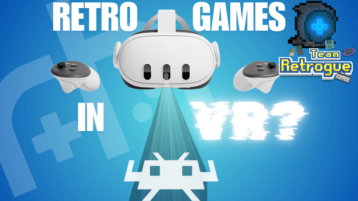 Can you play Retro Games in VR?