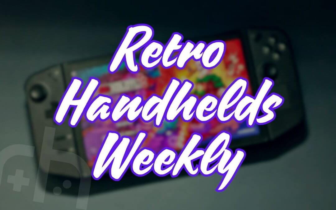 Retro Handhelds Weekly - 9/2