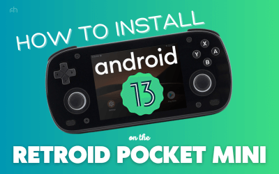 How to Install Android 13 on the Retroid Pocket Mini