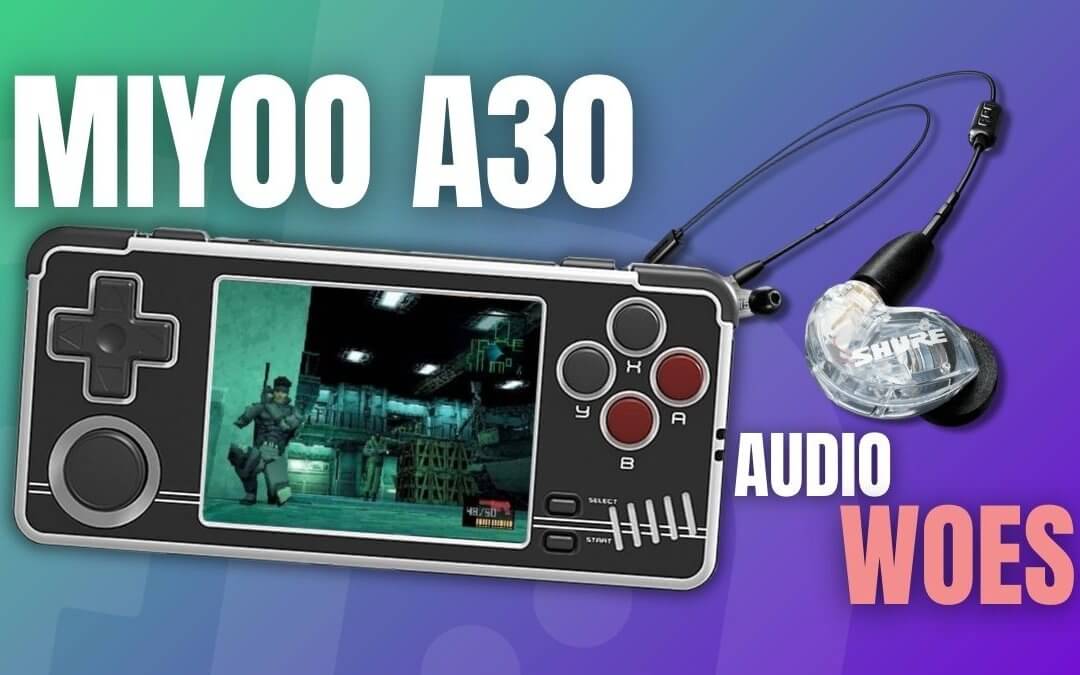 Miyoo A30: The Handheld Hampered by Headphones