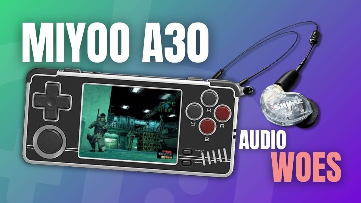 Miyoo A30 - The Handheld Hampered by Headphones